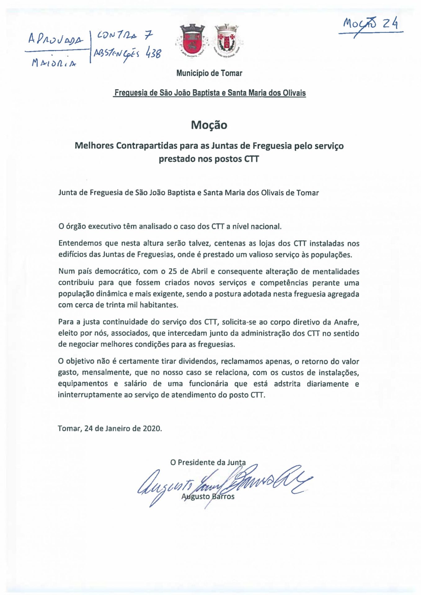 Moção nº 24 Melhores Contrapartidas para as Juntas de Freguesia pelo serviço prestado nos postos CTT 1 Moção nº 24 Melhores Contrapartidas para as Juntas de Freguesia pelo serviço prestado nos postos CTT 1