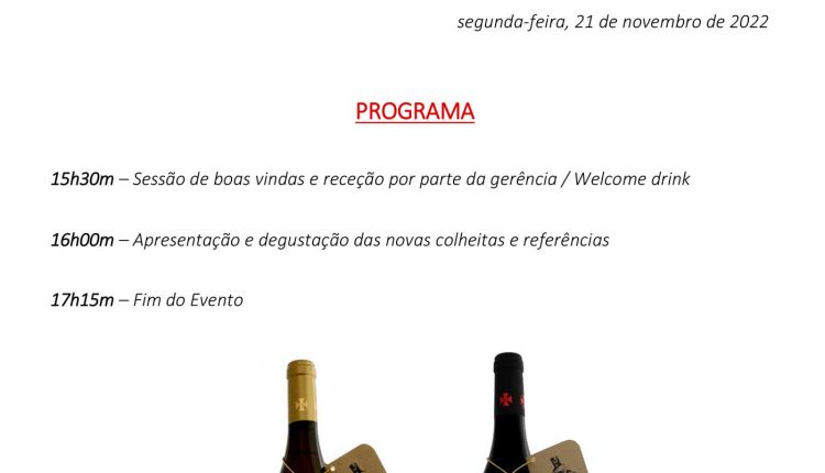 Programa Evento de lancamento e apresentacao dos novos vinhos Herdade dos Templarios 21 novembro 2022