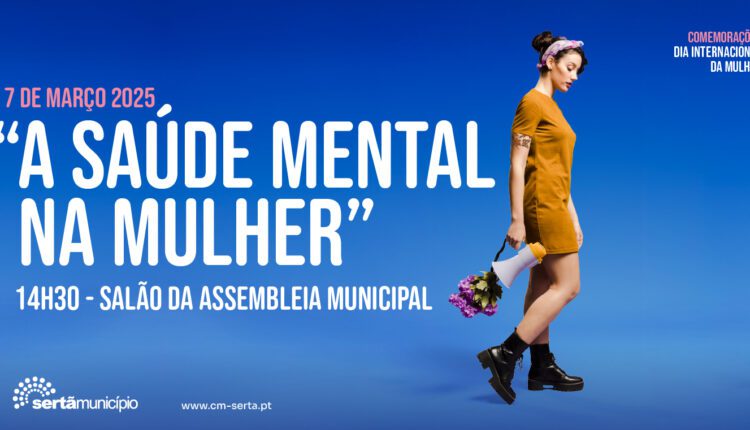 Dia Internacional da Mulher vai ser celebrado com conversas sobre Saúde Mental e homenagem às escritoras do concelho