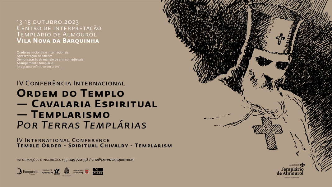 IV Conferência Internacional “Ordem do Templo – Cavalaria Espiritual – Templarismo” em Vila Nova da Barquinha