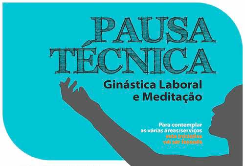 Funcionários da Câmara fazem pausas para ginástica e meditação