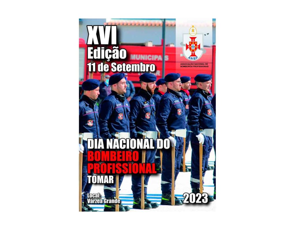 Cerimónias oficiais do Dia Nacional do Bombeiro Profissional realizam-se em Tomar