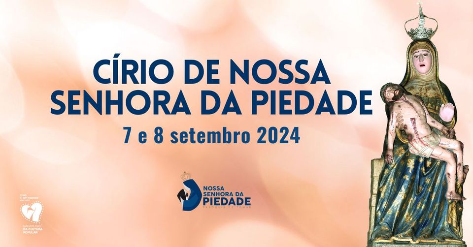 Tomar: Círio de Nossa Senhora da Piedade já tem programa