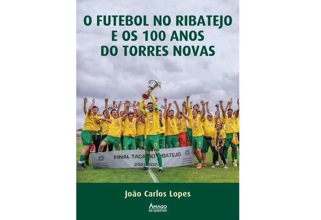Livro sobre o Centenário do CD Torres Novas apresentado dia 10 de Maio