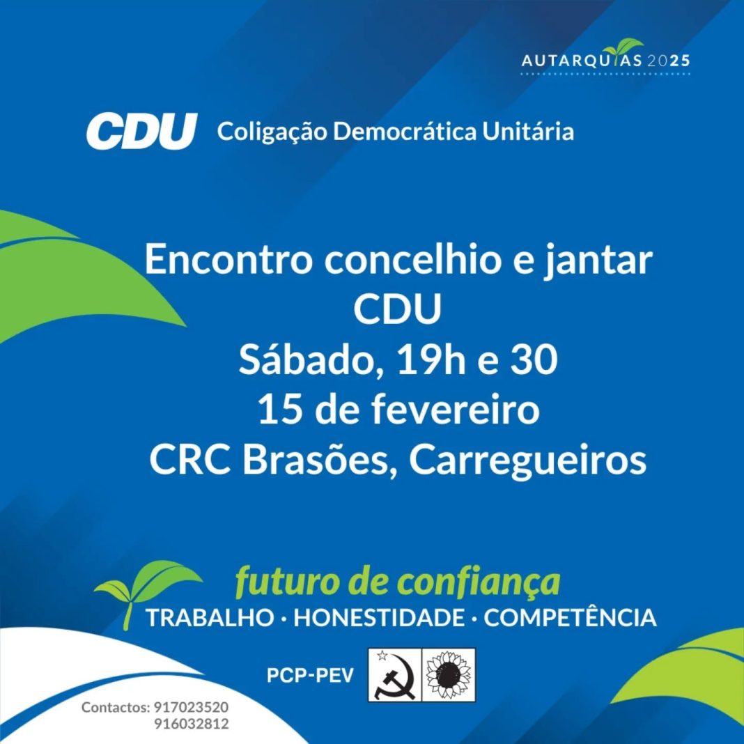 CDU de Tomar promove encontro/jantar para abordar as eleições autárquicas