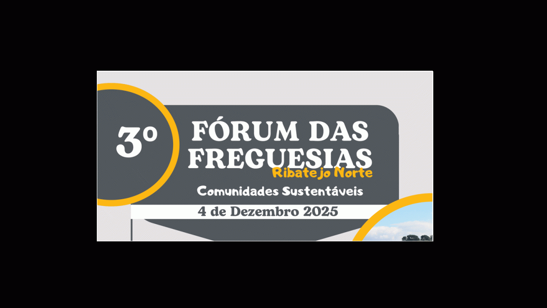 ADIRN e VN Barquinha promovem 3.º Fórum das Freguesias do Ribatejo Norte