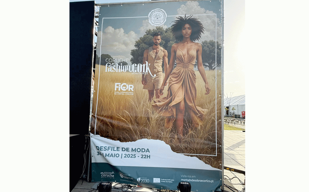 Moda com alma: “Coruche Fashion Cork 2025” celebrou a cortiça em grande estilo!