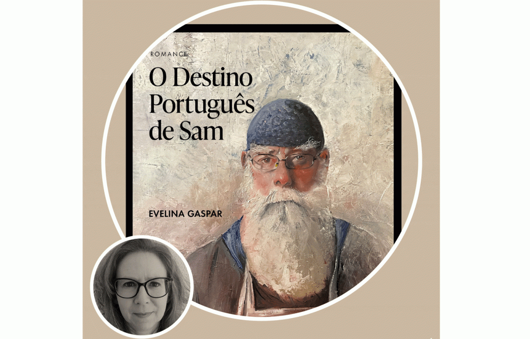 «O destino português de Sam», agora em livro da autoria Evelina Gaspar