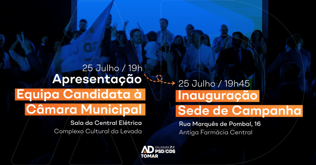 AD apresenta candidatos à Câmara de Tomar e inaugura sede de campanha
