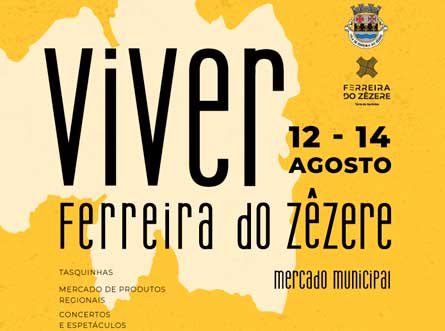 Ministra da Agricultura e da Alimentação inaugura evento «Viver Ferreira do Zêzere»