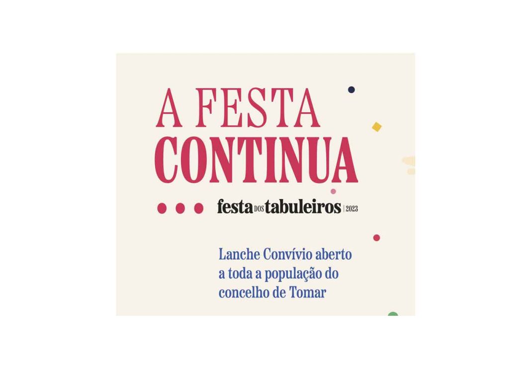 Está convidado! Comissão Central da Festa dos Tabuleiros promove lanche convívio