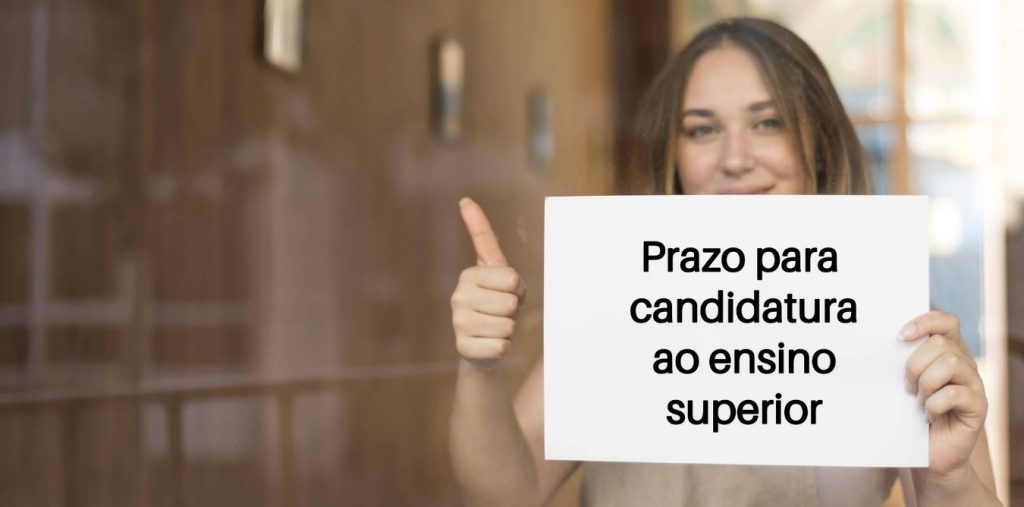 prazo para candidatura ao ensino superior