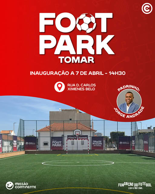 Tomar recebe novo Footpark a 7 de abril com presença de Jorge Andrade