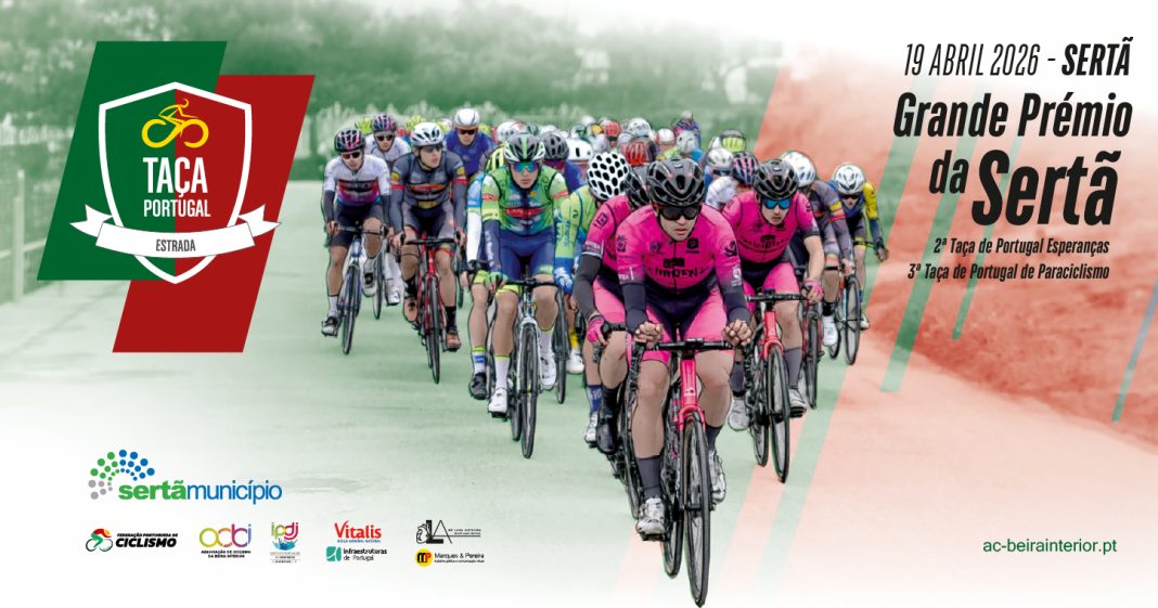 Sertã recebe Taças de Portugal de Ciclismo e Paraciclismo Sertã recebe Taças de Portugal de Ciclismo e Paraciclismo
