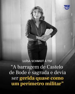 Luísa Schmidt: "A Barragem do Castelo do Bode é sagrada e devia ser tratada quase como um perímetro militar"