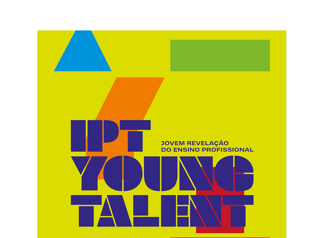 Politécnico de Tomar distingue jovens talentos do ensino profissional nos IPT Young Talent Politécnico de Tomar distingue jovens talentos do ensino profissional nos IPT Young Talent