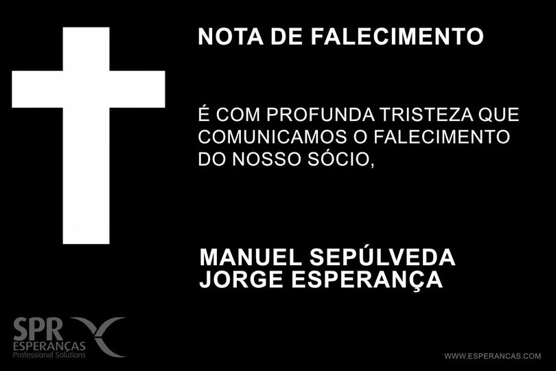 Faleceu o empresário Manuel Jorge Esperança, sócio da SPR Esperanças