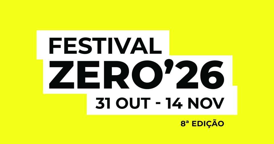 FESTIVAL ZERO/26 transforma Tomar no epicentro das artes FESTIVAL ZERO/26 transforma Tomar no epicentro das artes