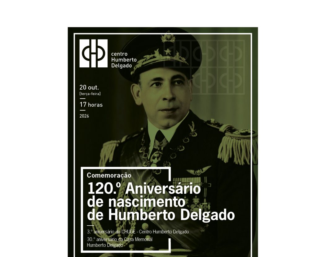 CHUDE assinala 120 anos do nascimento de Humberto Delgado