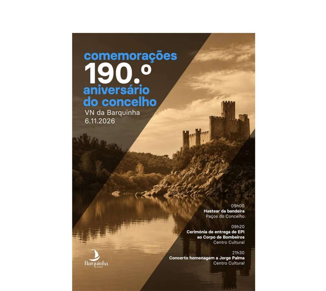 Vila Nova da Barquinha assinala 190 anos da criação do concelho